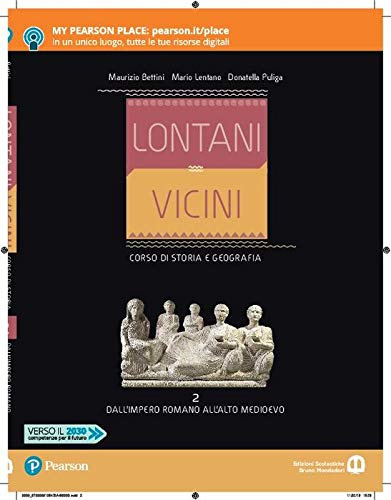 Lontani vicini. Dall'impero romano all'alto medioevo. Per le Scuole superiori. Con e-book. Con espansione online: 2