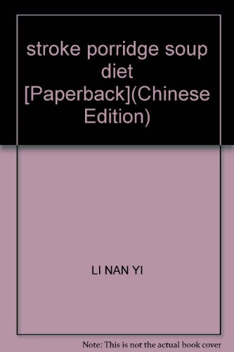 stroke porridge soup diet [Paperback]