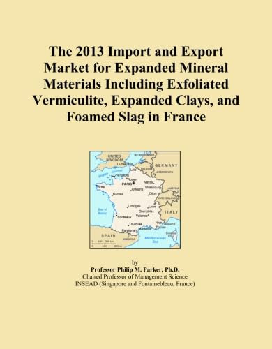 The 2013 Import and Export Market for Expanded Mineral Materials Including Exfoliated Vermiculite, Expanded Clays, and Foamed Slag in France