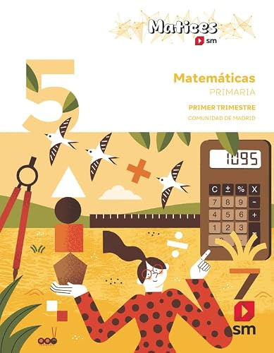 Matemáticas. 5 Primaria. Trimestres. Matices. Comunidad de Madrid