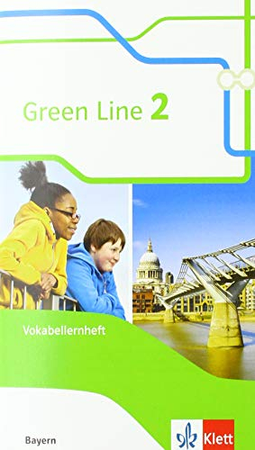 Green Line 2. Ausgabe Bayern: Vokabellernheft 6. Klasse (Green Line. Ausgabe für Bayern ab 2017)