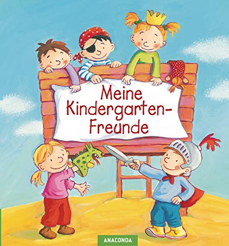 Meine Kindergarten-Freunde: Das Kindergarten Freundebuch für Kita-Kinder. Eintragebuch für Jungen und Mädchen ab 3 Jahren. Ideales Geschenk für Kinder