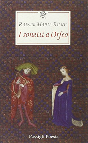 I sonetti a Orfeo. Testo tedesco a fronte