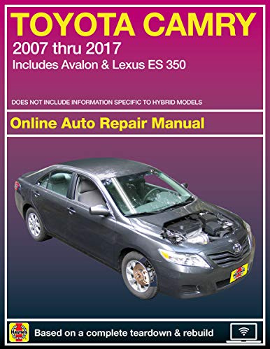 Toyota Camry 2007 thru 2017 Haynes Repair Manual- Includes Avalon and Lexus ES 350: Includes Essential Information for Today's More Complex Vehicles (Haynes Automotive)