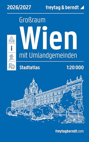freytag & berndt Stadtatlas Wien Großraum, Städteatlas 2026/2027 1:20.000: Mit Umlandgemeinden