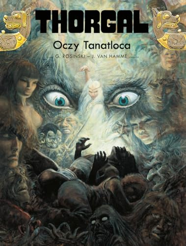 Thorgal. Oczy Tanatloca. Tom 11