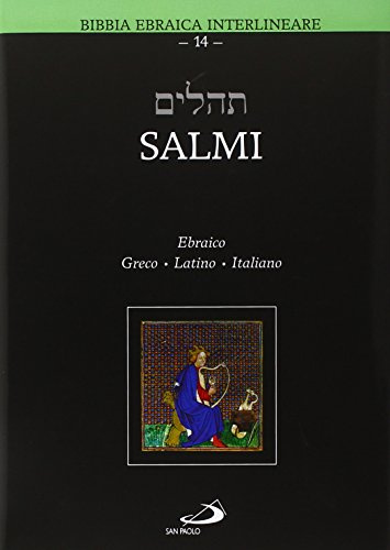 Salmi. Ebraico Greco Latino Italiano