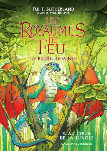LES ROYAUMES DE FEU EN BANDE DESSINEE - 3 AU COEUR DE LA JUN