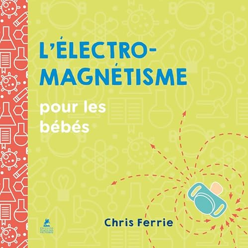 L'électromagnétisme pour les bébés