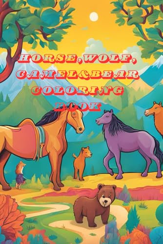 Horse, Wolf,Camel & Bear Coloring Book