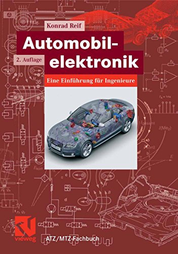 Automobilelektronik: Eine Einführung für Ingenieure (ATZ/MTZ-Fachbuch)