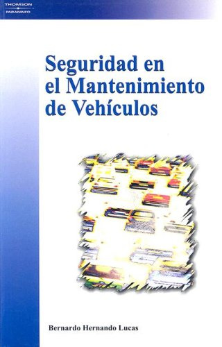 SEGURIDAD MANTENIMIENTO VEHICULOS (Transporte y Mantenimiento de Vehículos)