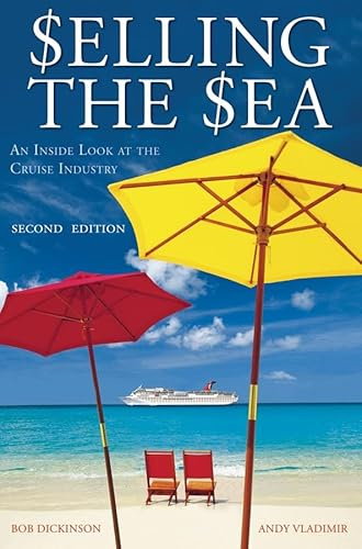 Selling the Sea: An Inside Look at the Cruise Industry