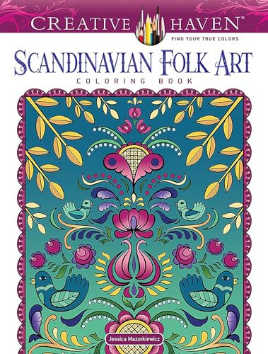 Creative Haven Scandinavian Folk Art Coloring Book (Adult Coloring Books: World & Travel)