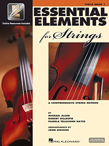 Essential Elements for Strings - Viola Livre 1 avec Ressources EEi Ligne | Méthode Recueil de Chansons et Partitions Musique pour Étudiants Professeurs Orchestre Cordes | Formation Débutant Complète