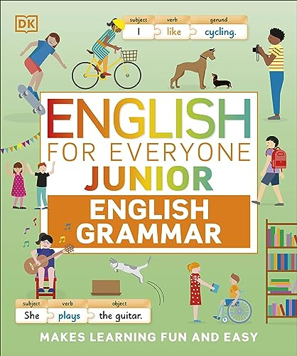 English for Everyone Junior English Grammar: A Simple, Visual Guide to English