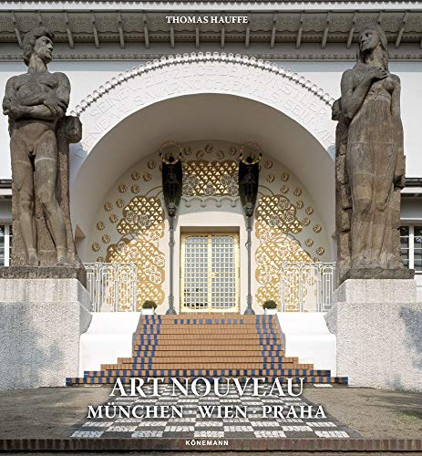 Art Nouveau München, Wien, Praha (World Architecture)