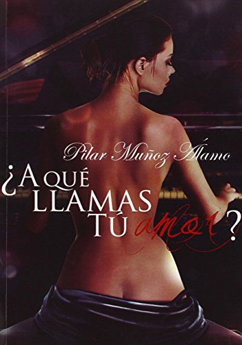 ¿A qué llamas tú amor?: 1 (Afrodita)