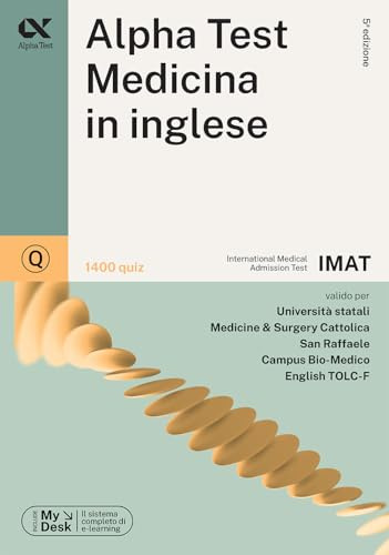 Alpha Test. Medicina Inglese IMAT. 1400 quiz. Con simulatore online
