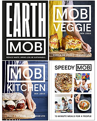 MOB Series Collection 4 Books Set By Ben Lebus (Mob Kitchen, Earth MOB, MOB Veggie & Speedy Mob)