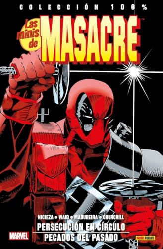 Las Minis De Masacre. Persecución En Círculo. Pecados Del Pasado (COLECCIÓN 100% MARVEL)