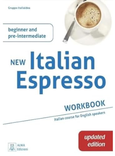 New Italian Espresso: Workbook UPDATED EDITION - Beginner/pre-intermediate