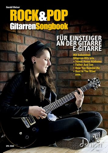 Rock & pop gitarren-songbook guitare: für Einsteiger an der Gitarre. guitar.