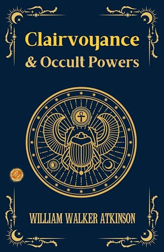 Clairvoyance and Occult Powers