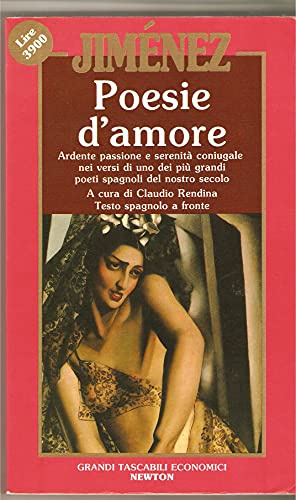 Poesie d'amore. Testo spagnolo a fronte