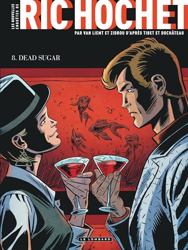 Les Nouvelles Enquêtes de Ric Hochet - Tome 8 - Dead Sugar