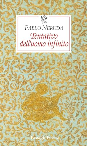 Tentativo dell'uomo infinito. Testo spagnolo a fronte