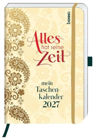 Alles hat seine Zeit - Mein Taschenkalender 2027