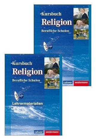 Paket für Lehrkräfte: Kursbuch Religion Berufliche Schulen: Schulbuch und Lehrermaterialien