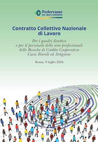 CCNL per i quadri direttivi e per il personale delle aree professionali delle Banche di Credito Cooperativo Casse Rurali ed Artigiane