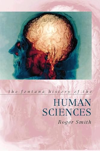The Fontana History of the Human Sciences (Fontana history of science)