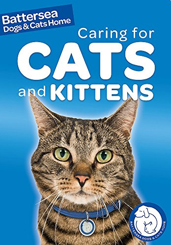 Battersea Dogs and Cats Home Pet Care Guides: Cat Care