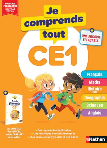 Je Comprends Tout CE1 - Tout le programme du CE1 avec ardoise effaçable - Français, Maths, Sciences, Histoire, Géographie, Anglais - Méthodes, exercices progressifs et corrigés détachables pour parent