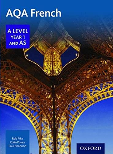 AQA French A Level Year 1 and AS Student Book (AQA A Level French 2nd edition)