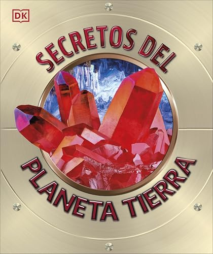 Secretos del planeta Tierra (Enciclopedia visual juvenil)