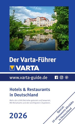 Der Varta-Führer 2026 Hotels & Restaurants in Deutschland (VARTA Hotel- und Restaurantführer)
