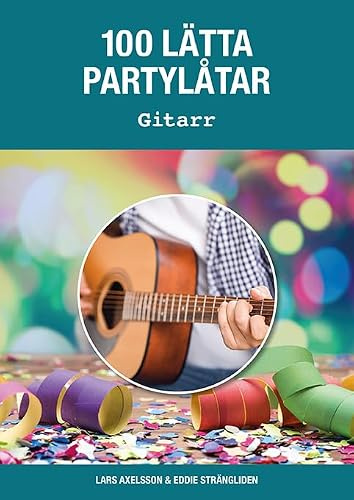 100 lätta partylåtar gitarr