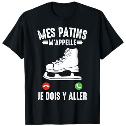 patin Mes Patins m'appelle Patinage Artistique à Glace Drôle T-Shirt