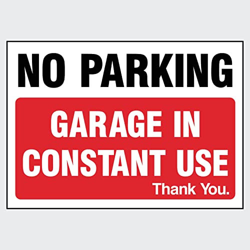 No Parking Garage in Constant Use Sign - (Choose Size, Material & Fixing Option) (MISC6) Red/Black
