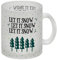 Let It Snow Let It Snow Let It Snow! Glas Tasse mit Tannenbäume Motiv