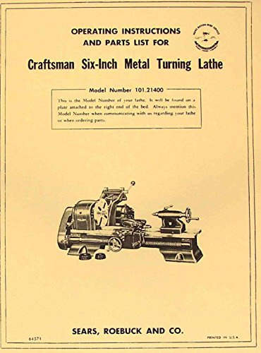 CRAFTSMAN/ATLAS 6 Metal Lathe 101.21400 Instructions & Parts Manual