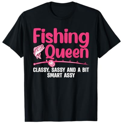 Funny Fishing Queen Design for Women Ladies Fishing Lovers T-Shirt