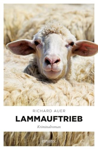 Lammauftrieb: Kriminalroman
