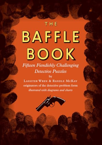 The Baffle Book: Fifteen Fiendishly Challenging Detective Puzzles