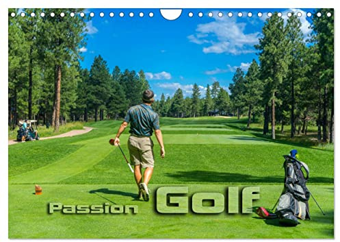 Passion Golf (Wandkalender 2026 DIN A4 quer), CALVENDO Monatskalender: Stimmungsvolle Impressionen aus der Welt des Golfsports (CALVENDO Sport)