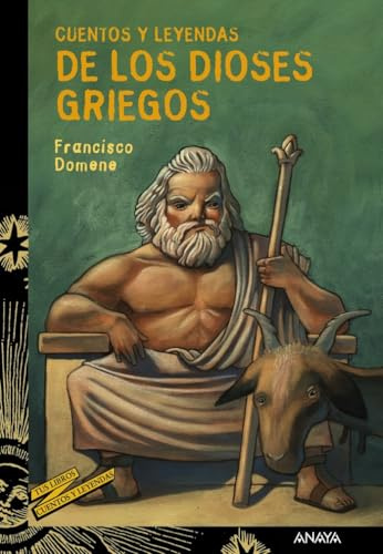 Cuentos y leyendas de los dioses griegos (LITERATURA JUVENIL - Cuentos y Leyendas)